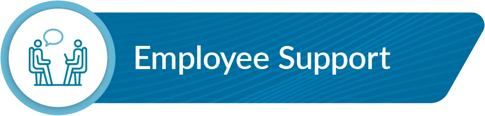 Employee support